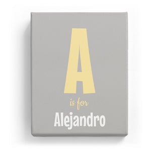 A is for Alejandro - Cartoony