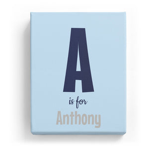 A is for Anthony - Cartoony