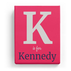 K is for Kennedy - Classic