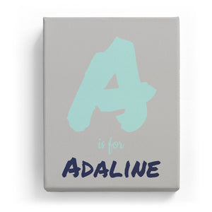 A is for Adaline - Artistic