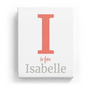 I is for Isabelle - Classic