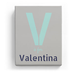 V is for Valentina - Stylistic