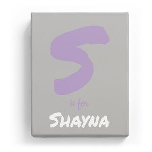 S is for Shayna - Artistic