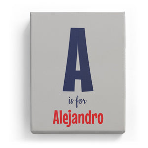 A is for Alejandro - Cartoony