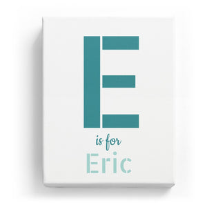 E is for Eric - Stylistic