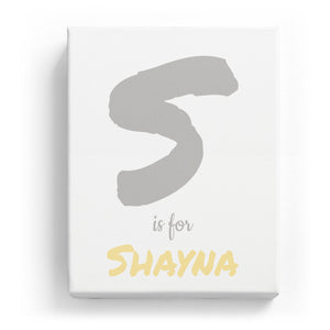 S is for Shayna - Artistic