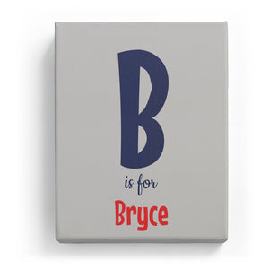 B is for Bryce - Cartoony