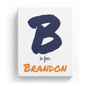 B is for Brandon - Artistic