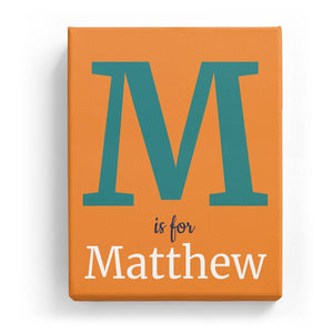 M is for Matthew - Classic