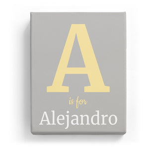 A is for Alejandro - Classic