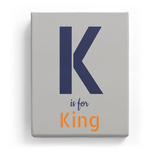 K is for King - Stylistic