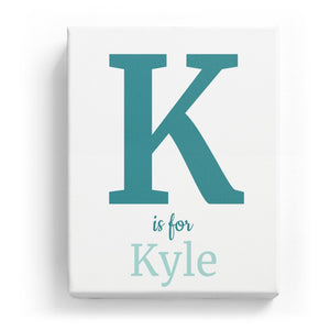 K is for Kyle - Classic