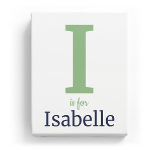 I is for Isabelle - Classic