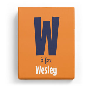 W is for Wesley - Cartoony