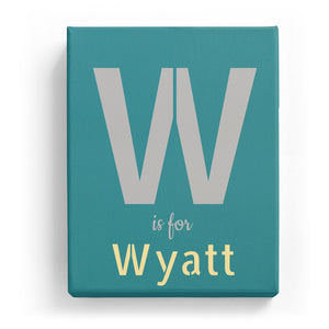 W is for Wyatt - Stylistic