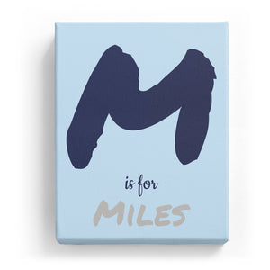 M is for Miles - Artistic