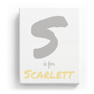 S is for Scarlett - Artistic