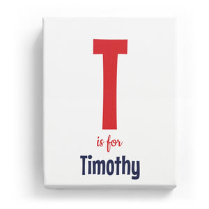 T is for Timothy - Cartoony