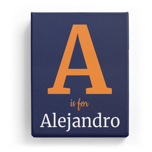 A is for Alejandro - Classic