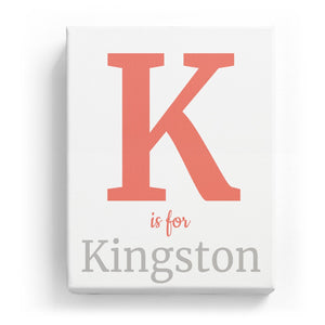 K is for Kingston - Classic