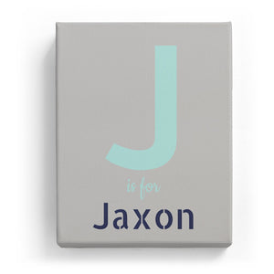 J is for Jaxon - Stylistic