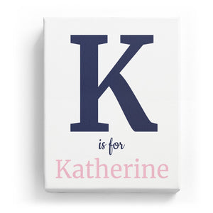 K is for Katherine - Classic