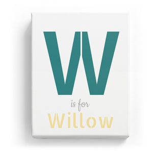 W is for Willow - Stylistic