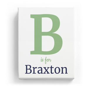 B is for Braxton - Classic
