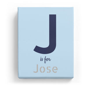 J is for Jose - Stylistic