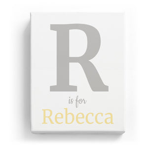 R is for Rebecca - Classic