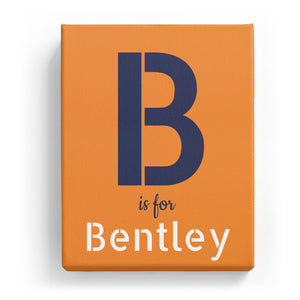 B is for Bentley - Stylistic