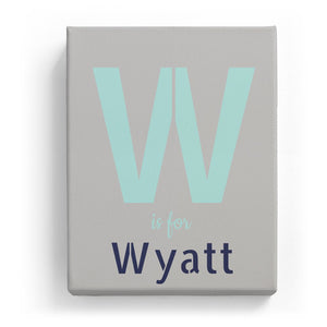 W is for Wyatt - Stylistic