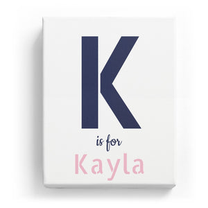 K is for Kayla - Stylistic