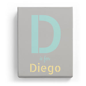 D is for Diego - Stylistic