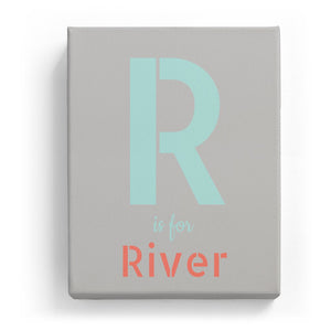 R is for River - Stylistic