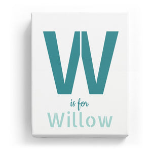 W is for Willow - Stylistic