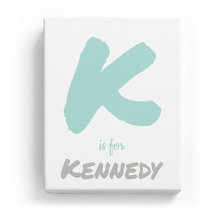 K is for Kennedy - Artistic