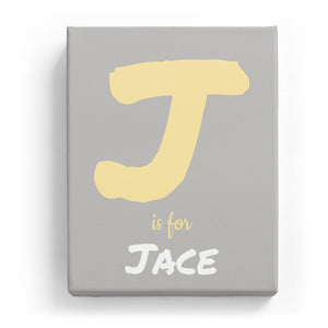 J is for Jace - Artistic