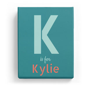 K is for Kylie - Stylistic