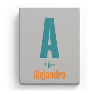 A is for Alejandro - Cartoony