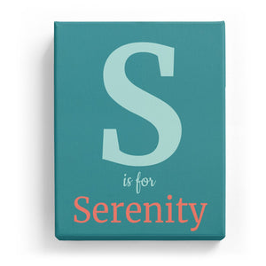 S is for Serenity - Classic