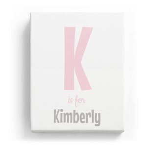 K is for Kimberly - Cartoony