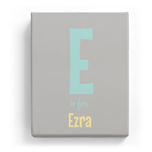 E is for Ezra - Cartoony