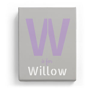 W is for Willow - Stylistic