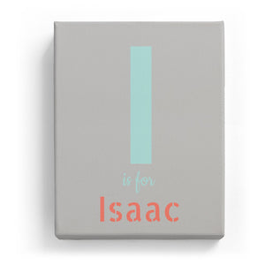 I is for Isaac - Stylistic