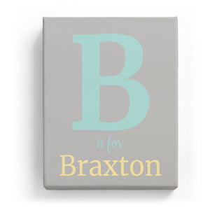 B is for Braxton - Classic