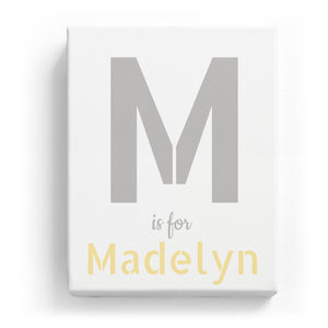 M is for Madelyn - Stylistic