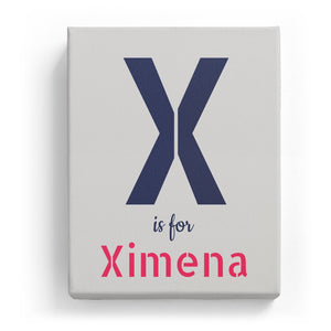 X is for Ximena - Stylistic