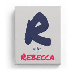 R is for Rebecca - Artistic