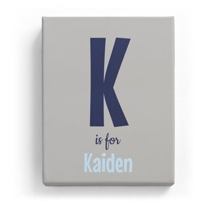 K is for Kaiden - Cartoony